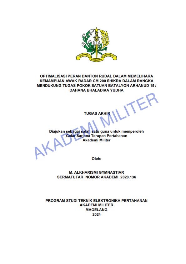 OPTIMALISASI PERAN DANTON RUDAL DALAM MEMELIHARA KEMAMPUAN AWAK RADAR CM 200 SHIKRA DALAM RANGKA MENDUKUNG TUGAS POKOK SATUAN BATALYON ARHANUD 15 / DAHANA BHALADIKA YUDHA
